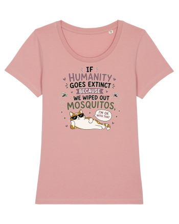 Funny Mosquito Hater Cat Lover Quote Anti Mosquito Humor Canyon Pink