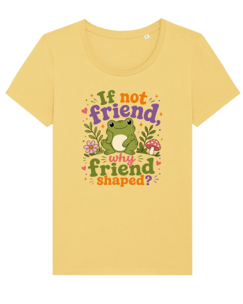 Cute Frog Meme If Not Friend Why Friend Shaped Funny Frog Humor Jojoba