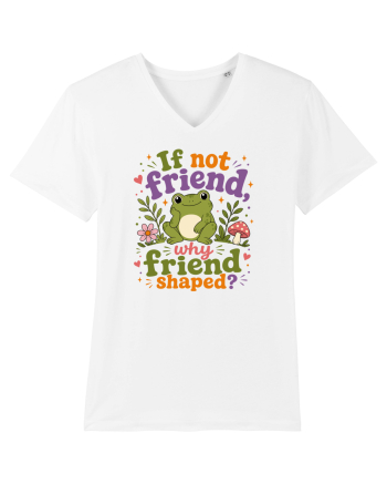Cute Frog Meme If Not Friend Why Friend Shaped Funny Frog Humor White