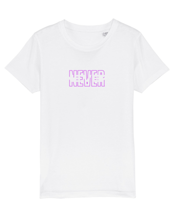 Never  White