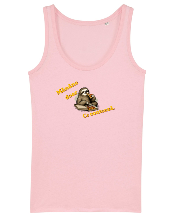 Mănânc doar...ce contează  Cotton Pink