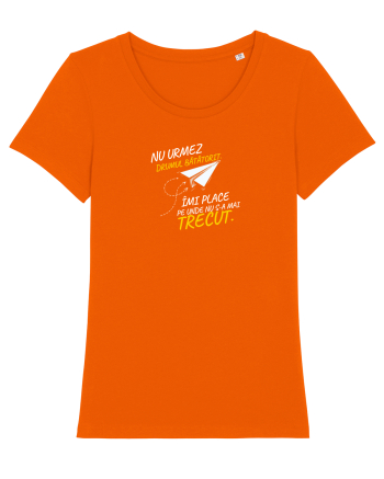 Nu urmez drumul bătătorit ..... Bright Orange