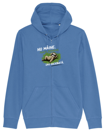 Nu mâine. Poate poimâine. Sau niciodată  Bright Blue