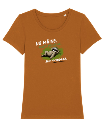 Nu mâine. Poate poimâine. Sau niciodată  Roasted Orange