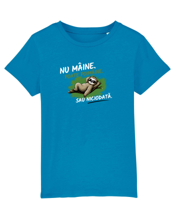 Nu mâine. Poate poimâine. Sau niciodată  Azur