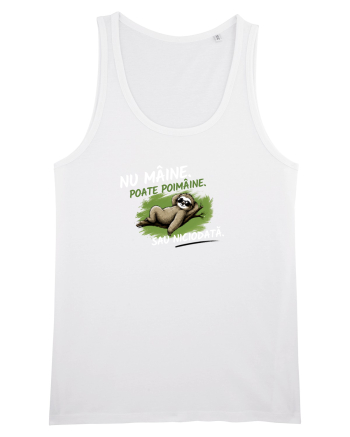 Nu mâine. Poate poimâine. Sau niciodată  White