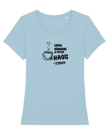 Cafea. Răbdare. Puțin haos  Sky Blue