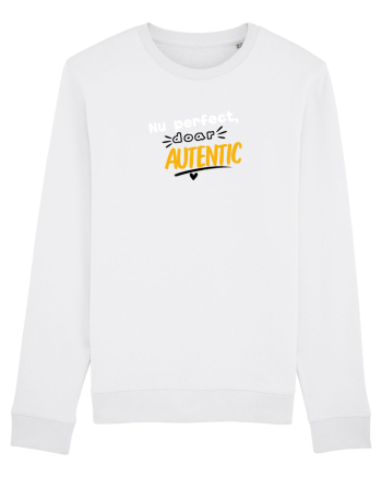 Nu perfect. Doar autentic. White