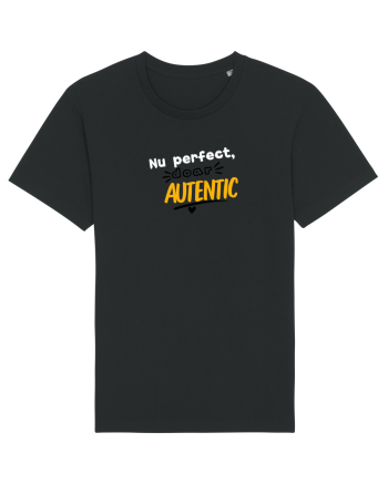 Nu perfect. Doar autentic. Black