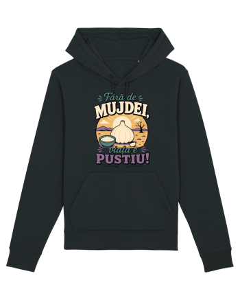Fără de Mujdei, Viața e Pustiu! Funny Romanian Garlic Sauce Quote Black