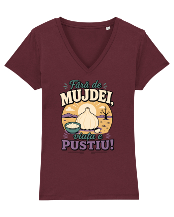 Fără de Mujdei, Viața e Pustiu! Funny Romanian Garlic Sauce Quote Burgundy