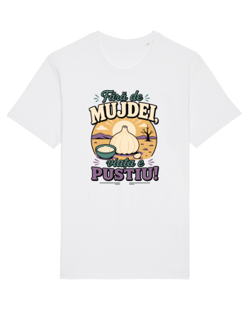 Fără de Mujdei, Viața e Pustiu! Funny Romanian Garlic Sauce Quote Tricou mânecă scurtă Unisex Rocker