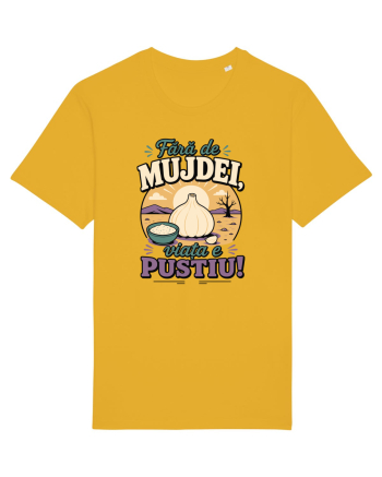 Fără de Mujdei, Viața e Pustiu! Funny Romanian Garlic Sauce Quote Spectra Yellow