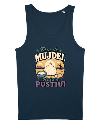 Fără de Mujdei, Viața e Pustiu! Funny Romanian Garlic Sauce Quote Navy