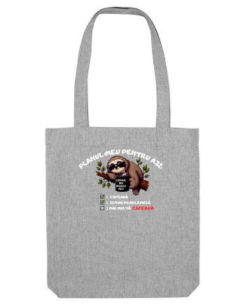 Planul meu pentru azi Heather Grey