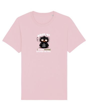 Adult? Nu mulțumesc  Cotton Pink
