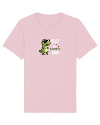 Nu sunt scurt..sunt compact  Cotton Pink