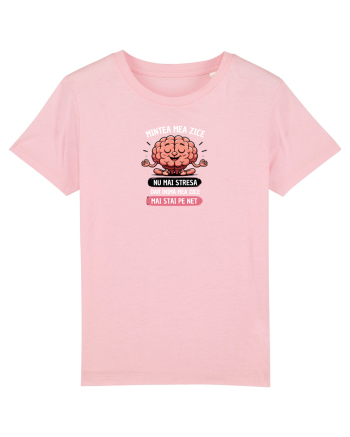 Nu mă stresa  Cotton Pink