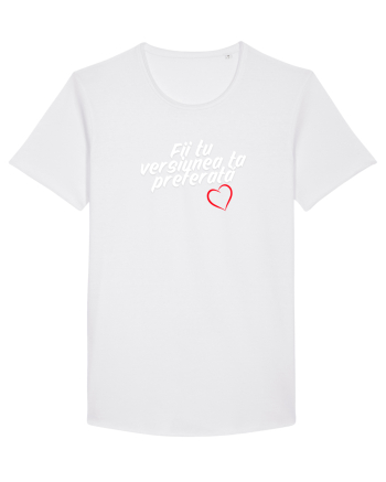 Fii tu versiunea ta preferata  White