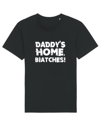 Daddy's Home, Biatches! Black