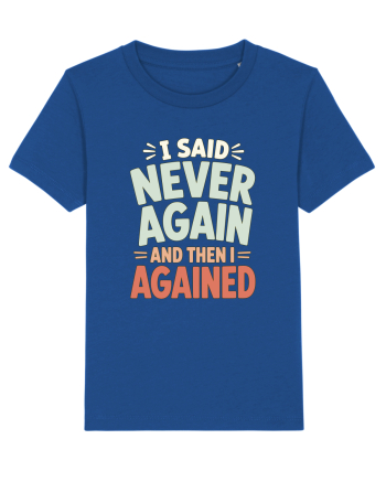Bad Decisions Repeating Mistakes Regret Relatable Humor Majorelle Blue