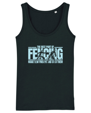 The Best Part of Fencing Black