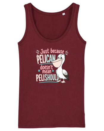 Funny Pelican Pun for Bird Fans Birdwatchers Pelishould Maiou Damă Dreamer