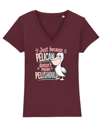Funny Pelican Pun for Bird Fans Birdwatchers Pelishould Burgundy