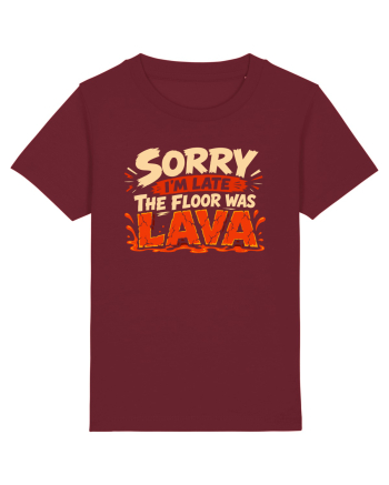 Sorry I’m Late Burgundy