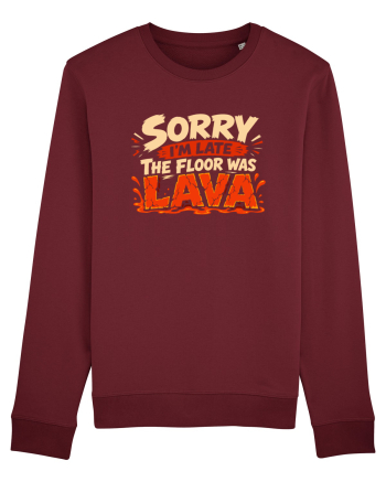 Sorry I’m Late Burgundy
