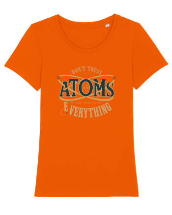 Don’t Trust Atoms – They Make Up Everything Bright Orange