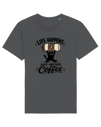 Life Happens – Have Another Coffee Anthracite