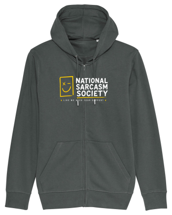 National Sarcasm Society – Like We Need Your Support Anthracite