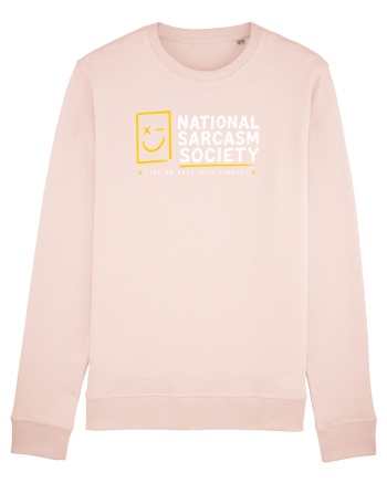 National Sarcasm Society – Like We Need Your Support Candy Pink