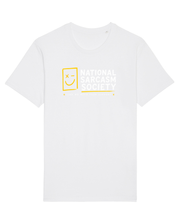 National Sarcasm Society – Like We Need Your Support White
