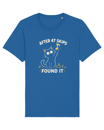 After 47 Skips – Found It Royal Blue