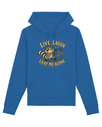 Live, Laugh, Leaf Me Alone Royal Blue