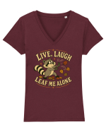Live, Laugh, Leaf Me Alone Tricou mânecă scurtă guler V Damă Evoker