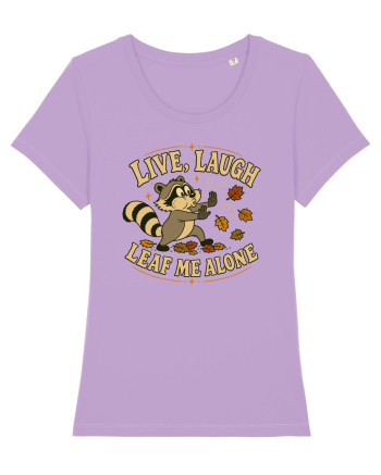 Live, Laugh, Leaf Me Alone Lavender Dawn