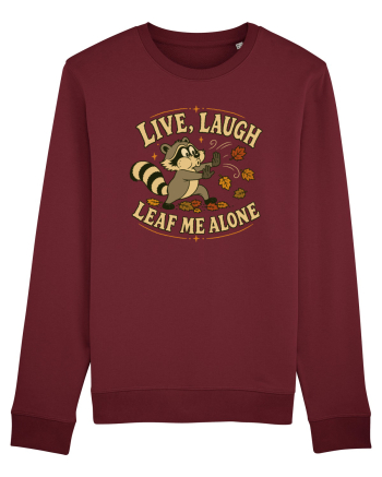 Live, Laugh, Leaf Me Alone Burgundy