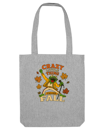 Crazy Little Thing Called Fall Heather Grey