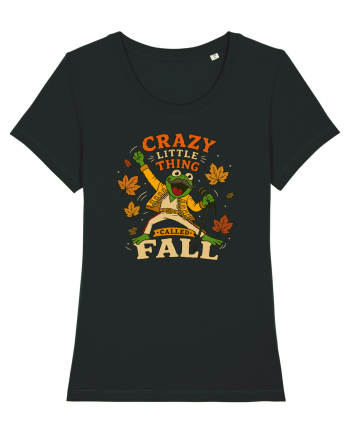 Crazy Little Thing Called Fall Black