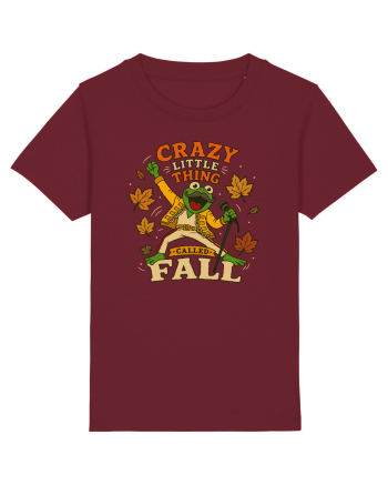 Crazy Little Thing Called Fall Burgundy