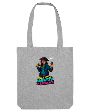 THIS IS MADNESS OR BRILLIANCE - Jack - Pirates Heather Grey