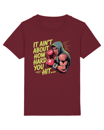 NOT ABOUT  HITTING HARD - NU E DESPRE CAT DE TARE DAI CU PUMNUL Rocky 2 Burgundy