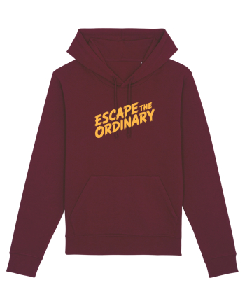 ESCAPE THE ORDINARY - Evadează din cotidian - Iesi din rutina Burgundy