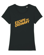 ESCAPE THE ORDINARY - Evadează din cotidian - Iesi din rutina Tricou mânecă scurtă guler larg fitted Damă Expresser