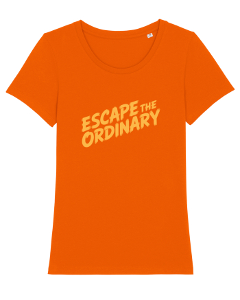 ESCAPE THE ORDINARY - Evadează din cotidian - Iesi din rutina Bright Orange