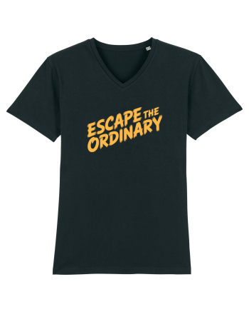 ESCAPE THE ORDINARY - Evadează din cotidian - Iesi din rutina Black