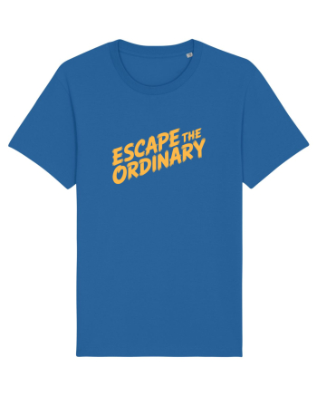 ESCAPE THE ORDINARY - Evadează din cotidian - Iesi din rutina Royal Blue